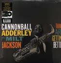 LP - Cannonball Adderley & Milt Jackson - Things Are Getting Better - 180g.