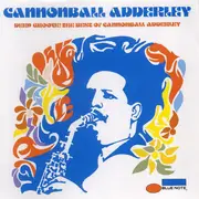 CD - Cannonball Adderley - Deep Groove! The Best Of Cannonball Adderley