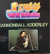 Cannonball Adderley - I Grandi Del Jazz