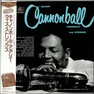 Cannonball Adderley - Julian "Cannonball" Adderley And Strings