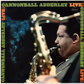 Cannonball Adderley - Live!