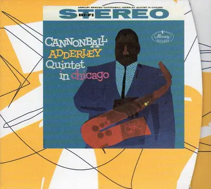 Cannonball Adderley - Quintet In Chicago