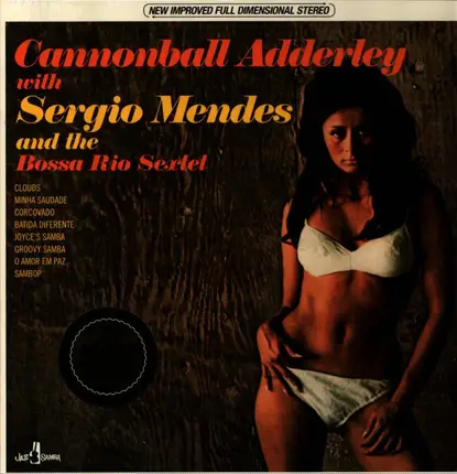 Cannonball Adderley & Sergio Mendes - And The Bossa Rio Sextet with Sergio Mendes