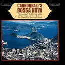 CD - Cannonball Adderley With Bossa Rio - Cannonball's Bossa Nova
