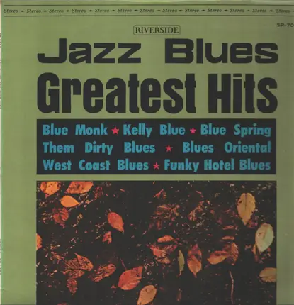 Cannonball Adderley, Thelonious Monk, Wes Montgomery, a.o. - Jazz Blues: Greatest Hits