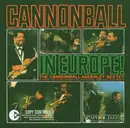 CD - Cannonball Adderley - Cannonball In Europe