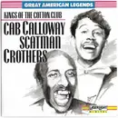 CD - Cab Calloway , Scatman Crothers - Kings Of The Cotton Club