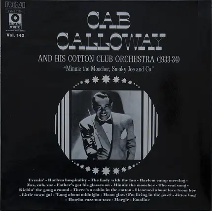 Cab Calloway And His Cotton Club Orchestra - Minnie The Moocher, Smoky Joe And Co (1933-1934)