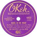 Schellack - Cab Calloway And His Orchestra - Blues In The Night (My Mama Done Tol' Me) / Says Who? Says You, Says I!