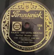 Cab Calloway And His Orchestra - Kickin' The Gong Around / Between The Devil And The Deep Blue Sea