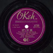 Cab Calloway And His Orchestra - Let's Go Joe / A Smo-o-o-oth One