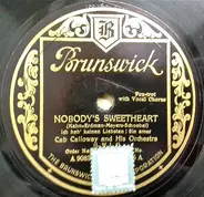 Cab Calloway And His Orchestra - Nobody's Sweetheart / St. James' Infirmary