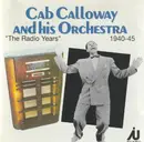 CD - Cab Calloway And His Orchestra - The Radio Years, 1940-45