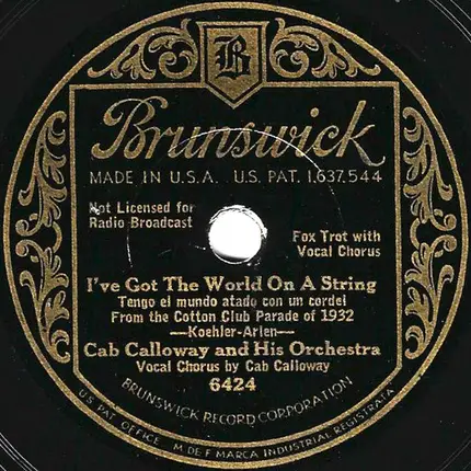 Cab Calloway And His Orchestra - Harlem Holiday / I've Got The World On A String