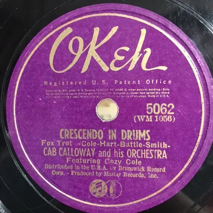 Cab Calloway And His Orchestra - Utt Da Zay / Crescendo In Drums