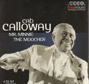 Cab Calloway - Mr. Minnie the Moocher