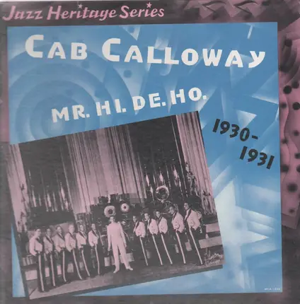Cab Calloway - Mr. Hi. De. Ho. 1930-1931