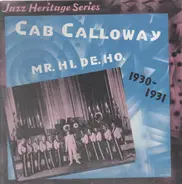 Cab Calloway - Mr. Hi. De. Ho. 1930-1931