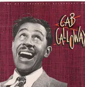 Double LP - Cab Calloway - The Most Important Recordings Of Cab Calloway