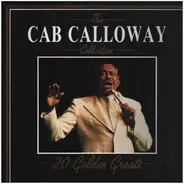 Cab Calloway - The Cab Calloway Collection - 20 Golden Greats
