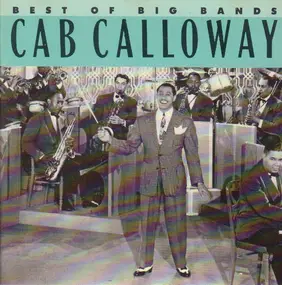 Cab Calloway - Cab Calloway - Best Of The Big Bands