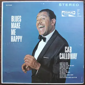 Cab Calloway - Blues Make Me Happy