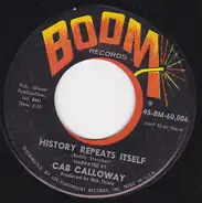 Cab Calloway - History Repeats Itself / After Taxes