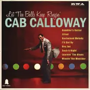 Cab Calloway - Let The Bells Keep Ringin'