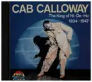 CD - Cab Calloway - The King Of Hi-De-Ho 1934 - 1947