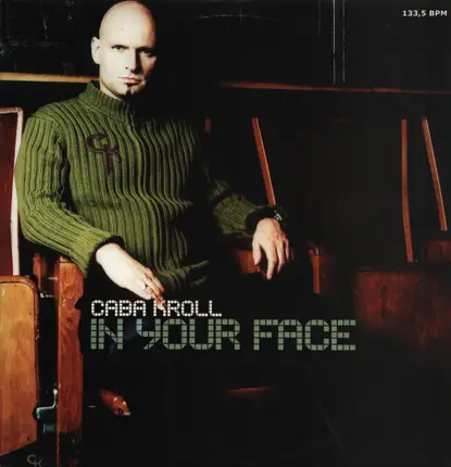 Caba Kroll - In Your Face