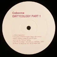 Cabanne - Dirtycology Part 1