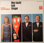 Cabaret Rüeblisaft - 20 Jahre Cabaret Rüeblisaft, Wer Lacht Lebt Länger