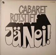 LP - Cabaret Rotstift - Jä Nei!