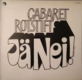 Cabaret Rotstift - Jä Nei!