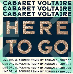 Cabaret Voltaire - Here To Go (Live Drum Jacknife Remix)