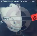 7inch Vinyl Single - Cabaret Voltaire - Here To Go