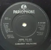 7inch Vinyl Single - Cabaret Voltaire - Here To Go