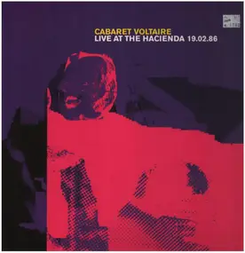 Cabaret Voltaire - Live At The Hacienda 19.02.86