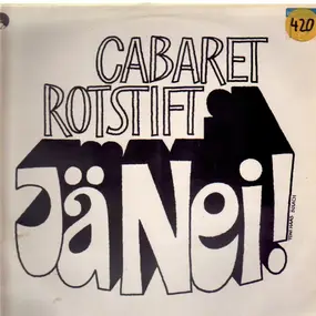 Cabaret Rotstift - Jänei!