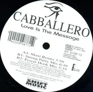 Cabballero - Love Is the Message