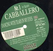 Cabballero - Dancing with Tears in My Eyes