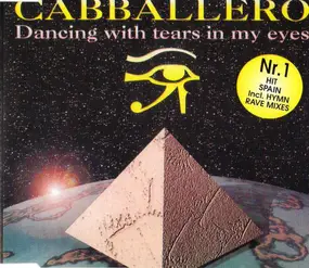 Cabballero - Dancing with Tears in My Eyes