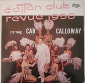 Cab Calloway - Cotton Club Revue 1958