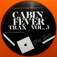 Cabin Fever - Cabin Fever Trax Vol. 3