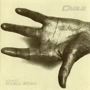 Cable - When Animals Attack