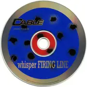 CD Single - Cable - Whisper Firing Line