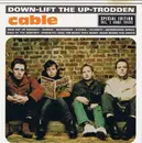 CD - Cable - Down-Lift The Up-Trodden