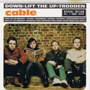 CD - Cable - Down-Lift The Up-Trodden