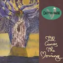 12inch Vinyl Single - Cactus Rain - Till Comes The Morning