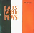 12inch Vinyl Single - Cactus World News - Years Later
